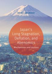 Japan s Long Stagnation, Deflation, and Abenomics