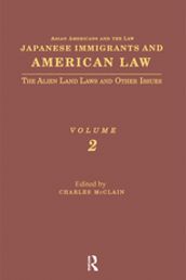 Japanese Immigrants and American Law
