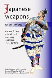 Japanese Weapons: An Anthology