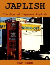 Japlish - The Joys of Japanese English