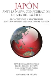 Japón ante la nueva configuración de Asia del Pacífico.