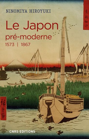 Le Japon pré-moderne (1573-1867) - Ninomiya Hiroyuki