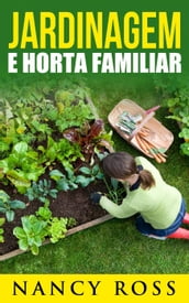 Jardinagem e Horta Familiar