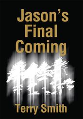 Jason s Final Coming
