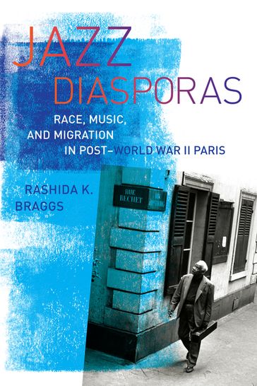 Jazz Diasporas - Rashida K. Braggs