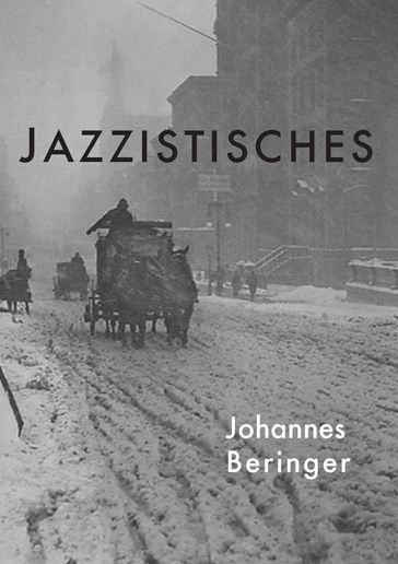 Jazzistisches - Johannes Beringer