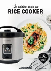 Je cuisine avec un rice cooker