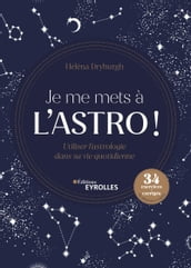 Je me mets à l astro !