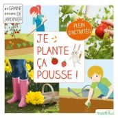 Je plante, ça pousse !