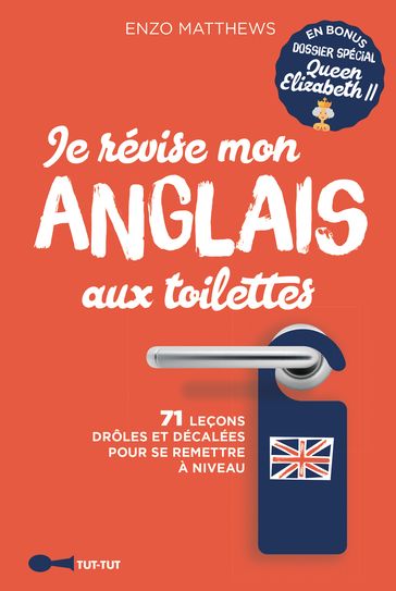 Je révise mon anglais aux toilettes - Best Of - Enzo Matthews