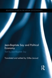 Jean-Baptiste Say and Political Economy