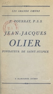 Jean-Jacques Olier, fondateur de Saint-Sulpice