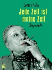 Jede Zeit ist meine Zeit