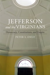 Jefferson and the Virginians