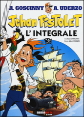 Jehan Pistolet. L integrale