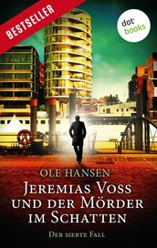 Jeremias Voss und der Mörder im Schatten - Der siebte Fall