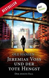 Jeremias Voss und der tote Hengst - Der zweite Fall