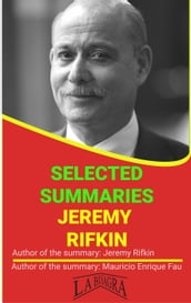 Jeremy Rifkin: Selected Summaries