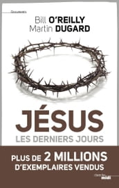 Jésus, les derniers jours