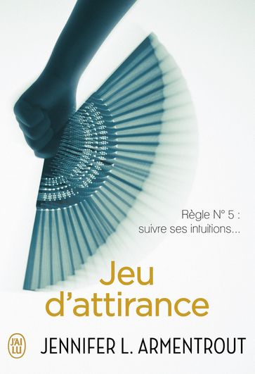 Jeu d'attirance - Jennifer L. Armentrout