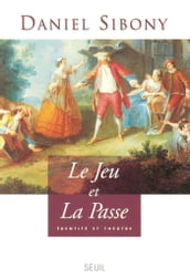 Le Jeu et la Passe - Identité et théâtre