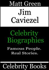 Jim Caviezel: Celebrity Biographies