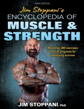 Jim Stoppani s Encyclopedia of Muscle & Strength