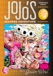 JoJo s Bizarre Adventure: Part 5--Golden Wind, Vol. 5