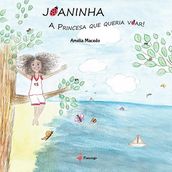 Joaninha, a Princesa que queria voar