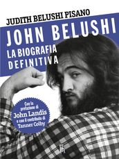 John Belushi, la biografia definitiva