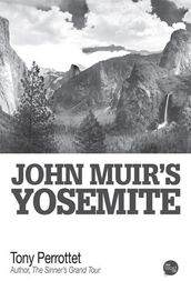 John Muirs Yosemite