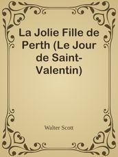 La Jolie Fille de Perth (Le Jour de Saint-Valentin)