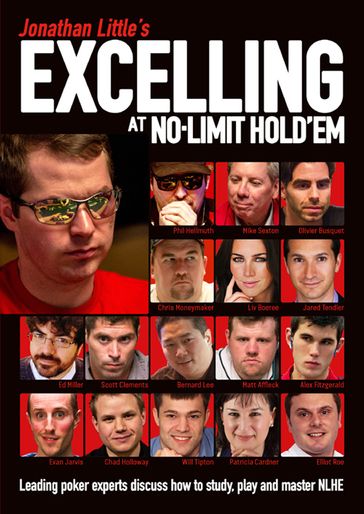 Jonathan Little's Excelling at No-Limit Hold'em - Chris Moneymaker - Ed Miller - Jared Tendler - Jonathan Little - Mike Sexton - Oliveri Busquet - Phil Hellmuth - Will Tipton