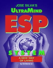 Jose Silva s UltraMind ESP System