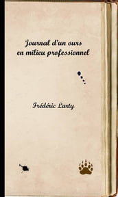 Journal d un ours en milieu professionnel