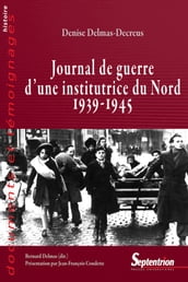 Journal de guerre d une institutrice du Nord 1939-1945