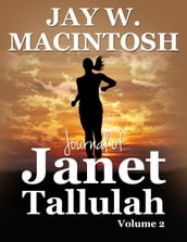 Journal of Janet Tallulah, Volume 2