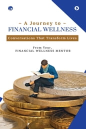A Journey to Financial Wellness