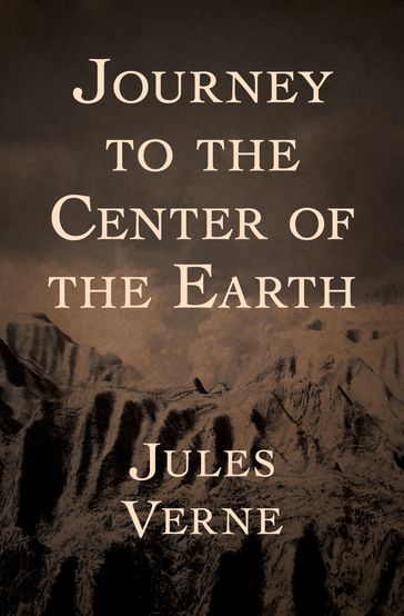 Journey to the Center of the Earth - Verne Jules