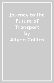Journey to the Future of Transport