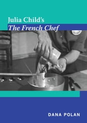 Julia Child s The French Chef