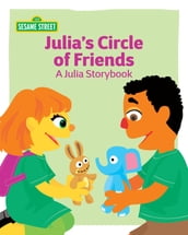 Julia s Circle of Friends: A Julia Storybook