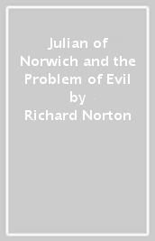 Julian of Norwich and the Problem of Evil