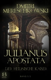 Julianus Apostata. Band 3