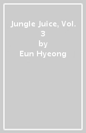 Jungle Juice, Vol. 3