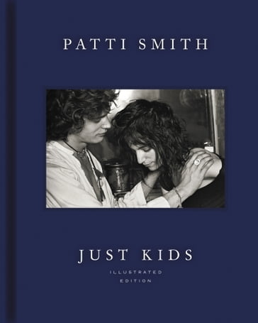 Just Kids Illustrated Edition - Patti Smith