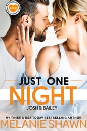 Just One Night - Josh & Bailey