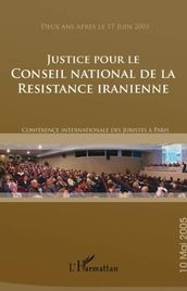 Justice pour le Conseil national de la Résistance Iranienne: Conférence internationale des juristes à Paris