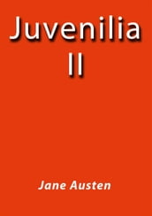 Juvenilia II