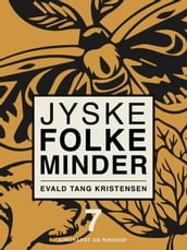 Jyske folkeminder. Bind 7